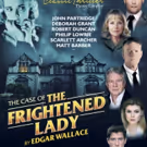 John Partridge Leads New Cast Of Edgar Wallace's THE CASE OF THE FRIGHTENED LADY