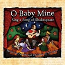 Joe's Pub Presents O BABY MINE: SING A SONG OF SHAKESPEARE LIVE!