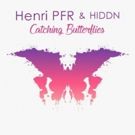 Henri PFR and HIDDN Join Forces for New Summer Anthem CATCHING BUTTERFLIES