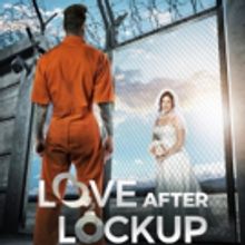 WE tv's LOVE AFTER LOCKUP Gets Spinoff
