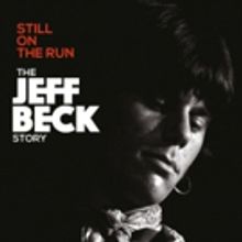 STILL ON THE RUN: THE JEFF BECK STORY To Air On Showtime Today