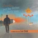 Bestselling Author LEE CHILD and Recording Duo NAKED BLUE Release Title Track of…