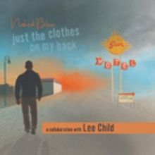 Bestselling Author LEE CHILD and Recording Duo NAKED BLUE Release Title Track of…