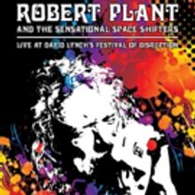 Robert Plant & The Sensational Space Shifters 'Live At David Lynch's Festival of…