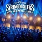 The Infamous Stringdusters Announce New Live Album 'Live From Telluride' and…