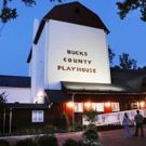 Bucks County Playhouse Announces 80th Aniversary Season; Directors Include Lorin…