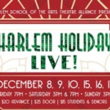 HSA Theatre Alliance to Present HARLEM HOLIDAY LIVE!