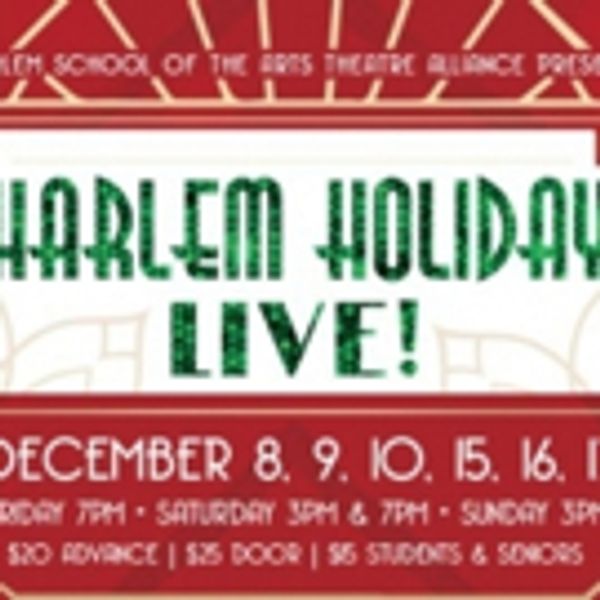 HSA Theatre Alliance to Present HARLEM HOLIDAY LIVE! Photo