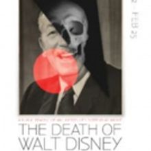 Truth, Power, And Subversion Take Center Stage In THE DEATH OF WALT DISNEY