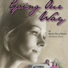 Becky Brown Autobiography 'Going Our Way' Lands In Stores Nationwide Today