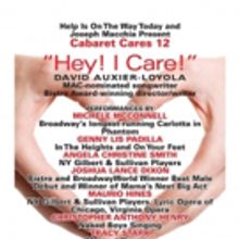 Cabaret Cares Returns With HEY, I CARE! Hosted By David Auxier-Loyola