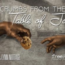 Cast Announced For FreeFall's CRUMBS FROM THE TABLE OF JOY
