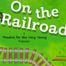 Cast Announced For ON THE RAILROAD At Stages Theatre Company