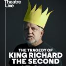 THE TRAGEDY OF KING RICHARD II Comes to The Ridgefield Playhouse, Broadcast Live…