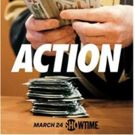 VIDEO: Showtime Releases Official Trailer For ACTION