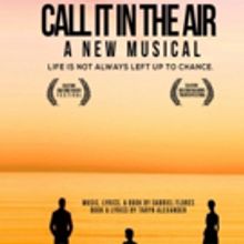 New Musical CALL IT IN THE AIR Comes to Feinstein's/54 Below