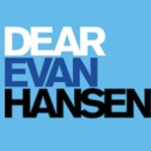 Rialto Chatter: London's DEAR EVAN HANSEN Star Found?