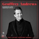 Classical Vocalist Geoffrey Andrews Celebrates Radio Success For HAVE YOURSELF A…