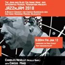 JAZZnJAM 2018: Benefit Concert Featuring Icon Charles Neville in Port Washington, NY…