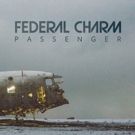 Federal Charm to Release Third Studio Album PASSENGER September 14