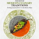 Top Mexican Chefs Star with Traditional Cuisine in Best of Mexico 2018 at Grand…