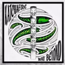 Katchafire Release New Single WAY BEYOND