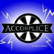 Cast and Creative Team Announced for ACCOMPLICE