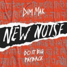 Do It Big Comes Correct on New Noise Debut PAYBACK