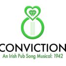 Daniel Robert Sullivan's CONVICTION (An Irish Pub Song Musical: 1942) Will Have an…