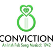 Daniel Robert Sullivan's CONVICTION (An Irish Pub Song Musical: 1942) Will Have an…