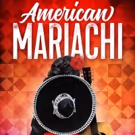 Old Globe and DCPA Announce Full Cast of AMERICAN MARIACHI