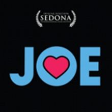 JOE, a New York Romantic Comedy, to Premiere at Sedona International Film Festival