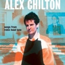 Inside Dirt On Alex Chilton's SONGS FROM ROBIN HOOD LANE