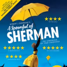 A SPOONFUL OF SHERMAN Comes to The Darlington Hippodrome