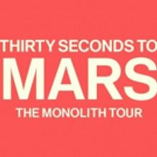 THIRTY SECONDS TO MARS Announce Headline North American THE MONOLITH TOUR Kicking…