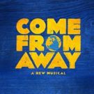 COME FROM AWAY Cast and Creatives Announced for BroadwayCon Panel