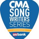 CMA Songwriters Series Presented By U.S. Bank Announces Chicago Performance