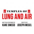 PlayMakers Presents TEMPLES OF LUNG AND AIR
