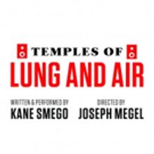 PlayMakers Presents TEMPLES OF LUNG AND AIR
