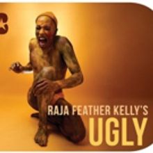 The Bushwick Starr Presents Raja Feather Kelly's UGLY