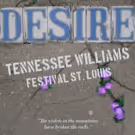 Tennessee Williams Festival St. Louis Announces A STREETCAR NAMED DESIRE as the 2018…