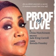 PROOF OF LOVE Announces Rush Policy, Performances Begin Tomorrow