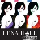 Lena Hall to Celebrate OBSESSED Series with Concert at Rockwood