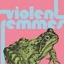 Violent Femmes Announce Fall U.S. Tour Dates