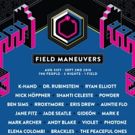Field Maneuvers Announce First Wave Artists For 2018