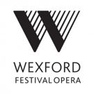 Wexford Festival Opera Announces Details Of 2018 Programme