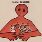 Slum Summer Debut New Single TRAMPOLINE From Upcoming Album