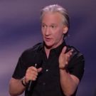 BILL MAHER: LIVE FROM OKLAHOMA, His 11th Stand-Up Special on the Network, Debuts…