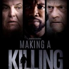 The Garden State Film Festival Announces East Coast Premiere Of MAKING A KILLING