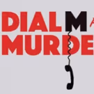 BWW Review: DIAL M FOR MURDER at Bucks County Playhouse - A Play To Die For